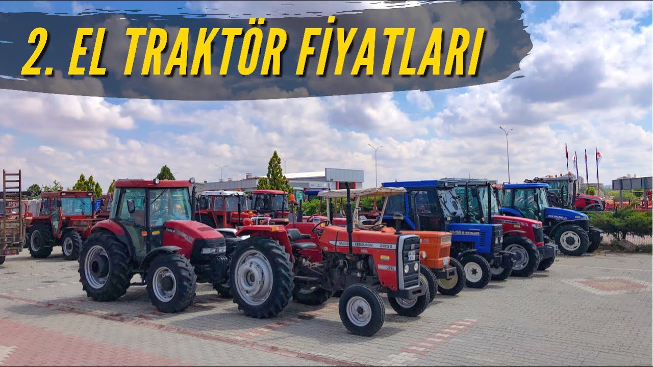2.El Traktör Fiyatları - Aksaray Piyasası Ne Durumda?